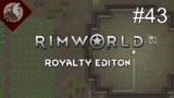 RimWorld: Royalty [EP 43] – Return of the Mechs