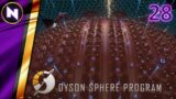 STRANGE MATTER  DRAINING THE DYSON SPHERE | #28 | Dyson Sphere Program | Lets Play/Walkthrough
