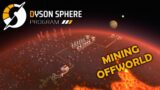 Smelting Ore On Another Planet in Dyson Sphere Program | Part 11