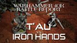 T'au vs. Iron Hands Warhammer 40k 2000 Strike Force Battle Report