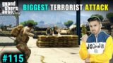 TECHNO GAMERZ ATTACK ON TERRORIST | GTA 5 #115 | GTA V GAMEPLAY #115 @Techno Gamerz