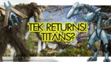 Tek in ARK 2! Return of the Titans? ARK Community News