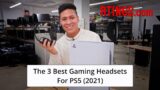 The 3 Best Gaming Headsets For PS5 (2021)