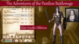 The Adventures of the Pantless Battlemage – 01 | Elder Scrolls: Oblivion