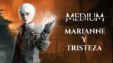 The Medium – Marianne y Tristeza | 3GB Casual