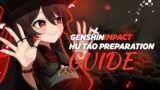 The New Best DPS?! | Hu Tao Preparation Guide | Genshin Impact
