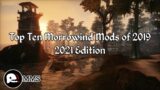 Top Ten Morrowind Mods of 2019 – 2021 Edition