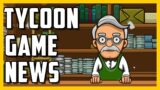 Tycoon Management Simulation game News – NEW Upcoming Tycoon Games and DLC