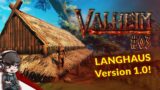 VALHEIM #03 – Langhaus Version 1.0  – Singleplayer – Gameplay German, Deutsch