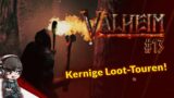 VALHEIM #13 – Kernige Loottouren – Singleplayer – Gameplay German, Deutsch