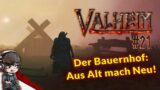 VALHEIM #21 – Der Bauernhof: Aus Alt mach Neu! – Singleplayer – Gameplay German, Deutsch