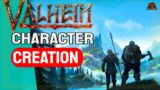 Valheim | Character Creation and settings