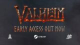 Valheim Early Access Launch Trailer