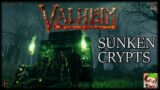 Valheim – Sunken Crypts Iron Location Info and Full Run Video