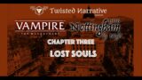Vampire The Masquerade: Nottingham By Night '70s – Lost Souls Chapter 3 Part 2