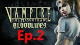WHAT HAPPENED TO JEANETTE?!?! – Vampire: The Masquerade – Bloodlines Episode 2