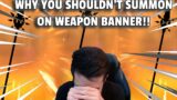 WHY YOU SHOULDN'T PULL ON WEAPON BANNER| Genshin Impact