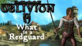 What is A REDGUARD?  : Elder Scrolls IV Oblivion