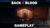 back 4 blood : gameplay