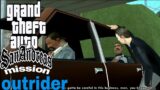 gta sanandreas mission outrider