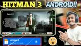 how to download Hitman 3 on android | Hitman 3 in Android mobile | Hitman 3 apk | Techno Gamerz