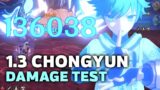 1.3 Chongyun DAMAGE TEST (136k x 4 =544k?) with Holy Trinity! (Genshin Impact)