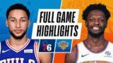 76ERS at KNICKS | FULL GAME HIGHLIGHTS | March 21, 2021
