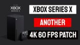 Another Xbox Series X Game Gets 4K 60 FPS Patch – More Games Coming To Game Pass