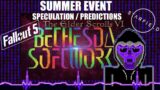 BETHESDA – Summer Event Speculation & Predictions  (Thank You for 1000 Subs)