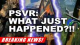 BREAKING NEWS | 3 NEW PSVR GAMES | Update on Wraith: The Oblivion | WTF is Impulse Gear Teasing?