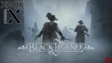 Black Legend (Xbox Series X) First Hour of Gameplay [4K 60FPS]