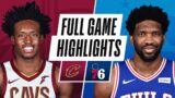 CAVALIERS at 76ERS | FULL GAME HIGHLIGHTS | February 27, 2021