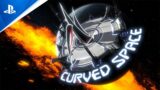 Curved Space – Modes Trailer | PS5, PS4