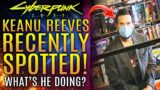 Cyberpunk 2077 – Keanu Reeves Recently Spotted!  What's He Doing?  All New Updates!