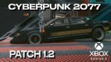 Cyberpunk 2077 Patch 1.2 Free Roam on Xbox Series X [Quality Mode & Performance Mode]