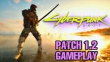Cyberpunk 2077 Patch 1.2 Gameplay PS5 PS4 4K 60FPS HDR
