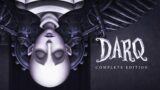 DARQ: Complete Edition | Official Xbox Series X|S Launch Trailer