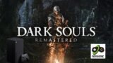 Dark Souls Remasterd – Xbox Series X Gameplay