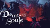 Demon's Souls PS5 – Stream 4