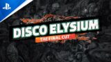 Disco Elysium – The Final Cut – Launch Trailer | PS5, PS4