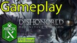 Dishonored Definitive Edition Xbox Series X Gameplay [FPS Boost] [60fps] [Xbox Game Pass]