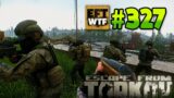 EFT_WTF ep. 327 | Escape from Tarkov Funny and Epic Gameplay