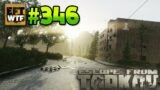 EFT_WTF ep. 346 With A Special Guest!! | Escape from Tarkov Funny and Epic Gameplay