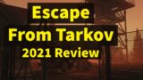 Escape from Tarkov 2021 review || FPS refined