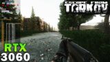 Escape from Tarkov | RTX 3060 | Ryzen 7 5800X | 4K – 1440p – 1080p | Ultra & Low Settings
