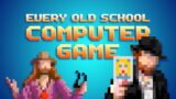 Every Old School Computer Game