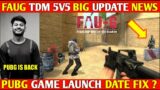 FAUG TDM LAUNCH DATE UPDATE NEWS,FAUG GAME TDM UPDATE ,TDM GAMEPLAY | PUBG MOBILE INDIA NEWS LAUNCH