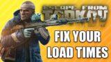 FIX Your Load Times In Escape From Tarkov #Shorts