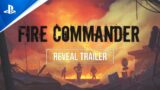 Fire Commander – Reveal Trailer | PS5, PS4