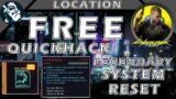 Free System Reset Crafting Recipe in Cyberpunk 2077 Legendary Quick Hacks Locations #1